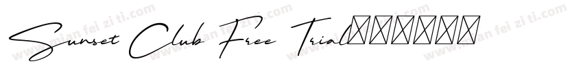 Sunset Club Free Trial字体转换